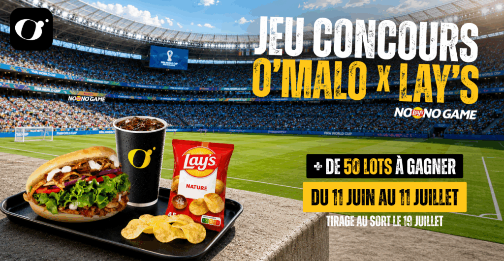 Jeu concours O’Malo x Lay’s : tente de gagner plus de 50 lots !